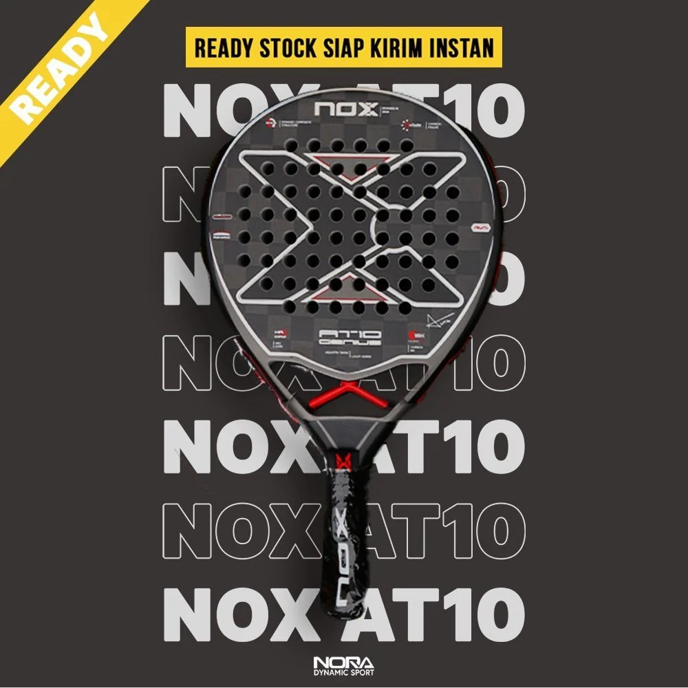 NOX AT10 Raket Padel Rackets NORA DYNAMIC STORE